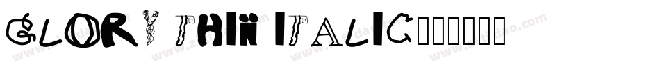 GlOrY ThIn ItAlIc字体转换
